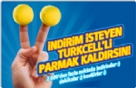 İndirim İsteyen Türkcell'li Parmak Kaldırsın!